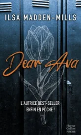 Dear Ava: La romance très forte et sombre de Ilsa Madden-Mills
