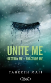 Insaisissable - Unite Me  : Destroy Me - Fracture Me