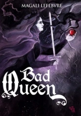 Bad queen