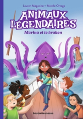 Animaux légendaires, tome 1 : Marina et le kraken