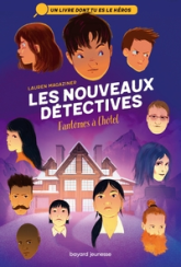 Les nouveaux détectives, tome 3 : Fantômes à l'hôtel