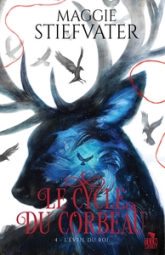 Le cycle du corbeau, tome 4 : L'éveil du roi
