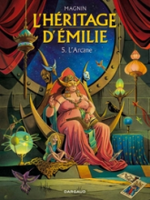 L'héritage d'Emilie, tome 5 : L'Arcane