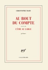 Au bout du compte suivi de L'âme au large