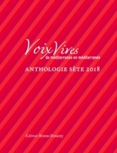 Voix Vives, de Méditerranée en Méditerranée : Anthologie Sète