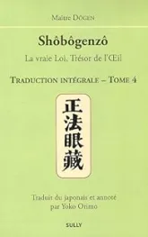 Shobogenzo (tome 4)
