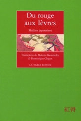 Du rouge aux lèvres : Haïjins japonaises, édition bilingue français-japonais