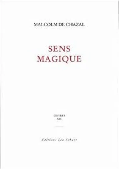 Oeuvres : Tome 14, Sens magique