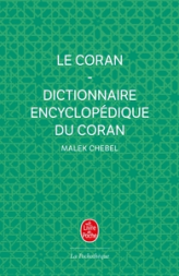Le Coran + Dictionnaire encyclopédique du Coran