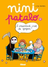 Nini Patalo, Tome 4 : L'important, c'est de gagner !