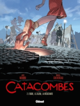 Catacombes, tome 2 : L'ogre, le zazou, la Résistance