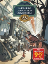 La fille de l'Exposition Universelle, tome 1