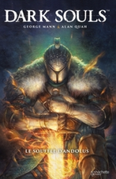 Dark Souls, tome 1 : Le souffle d'Andolus (BD)