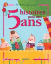 5 histoires pour mes 5 ans