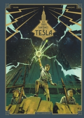 Les trois fantômes de Tesla, tome 3 : Les héritiers du rayon