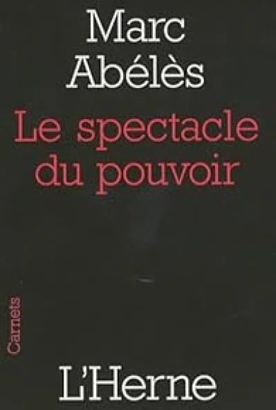 Le spectacle du pouvoir
