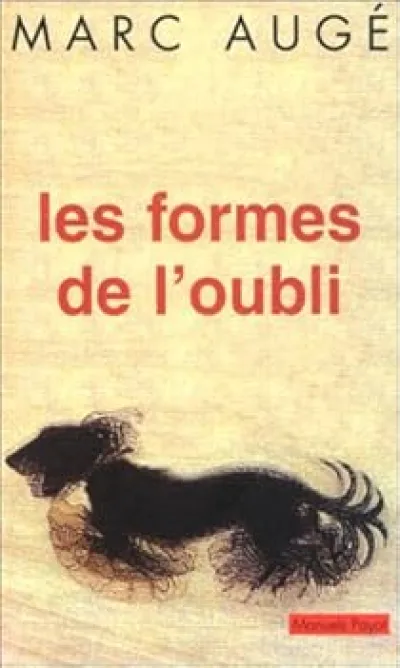 LES FORMES DE L'OUBLI