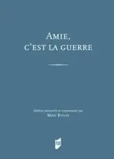 Amie, c'est la guerre