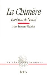 La chimère: Tombeau de Nerval