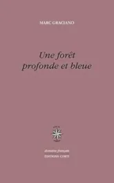 Une forêt profonde et bleue