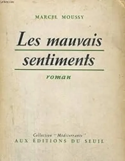 Les Mauvais Sentiments