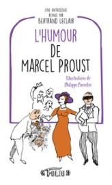 L'humour de Marcel Proust
