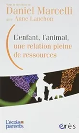 L'enfant, l'animal, une relation pleine de ressources