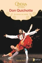 Don Quichotte : Le roman du ballet