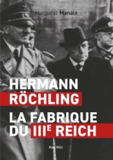 Hermann Rochling : la fabrique du 3ème Reich
