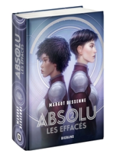 Absolu, tome 2 : Les Effacés