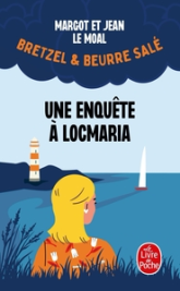 Bretzel & beurre salé, tome 1 : Une enquête à Locmaria