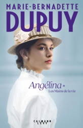 Angélina, tome 1 : Les mains de la vie