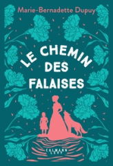 Le Moulin du loup, tome 2 : Le Chemin des falaises