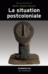 La Situation postcoloniale - Les postcolonial studies dans l