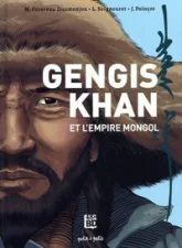 Gengis Khan et l'empire Mongole