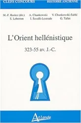 L'Orient hellénistique 323-55 av. J.-C.