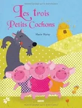 Les trois Petits Cochons