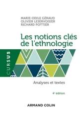 Les notions clés de l'ethnologie - 4e éd. - Analyses et textes