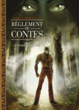 Règlement de contes, Tome 4 : La mémoire dans la boue