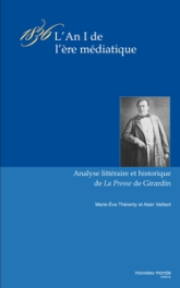 1836, l'an I de l'ère médiatique