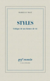 Styles: Critique de nos formes de vie