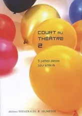 Court au théâtre 2