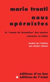 Nous, opéraïstes : Le