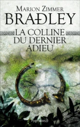 La Colline du dernier adieu