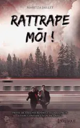 Rattrape-moi