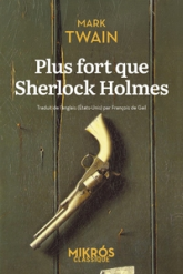 Plus fort que Sherlock Holmes