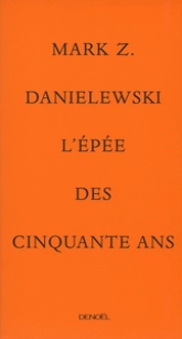 L'épée des cinquante ans
