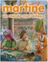 Martine : Un monde merveilleux
