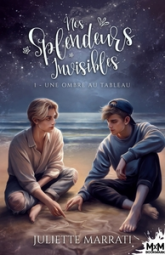 Une ombre au tableau: Nos Splendeurs Invisibles, T1