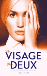 Un visage pour deux, tome 2